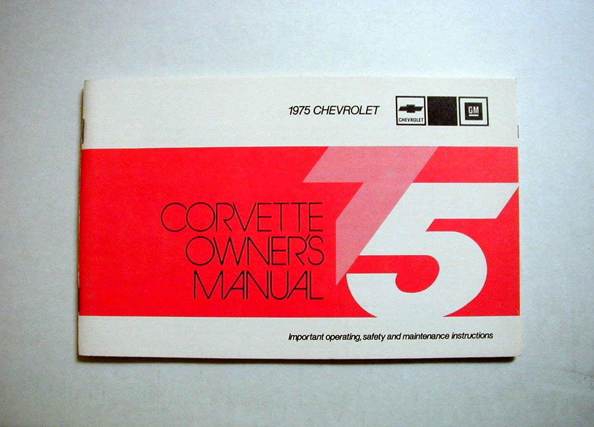 Corvette Owners Manual 1975 True Original